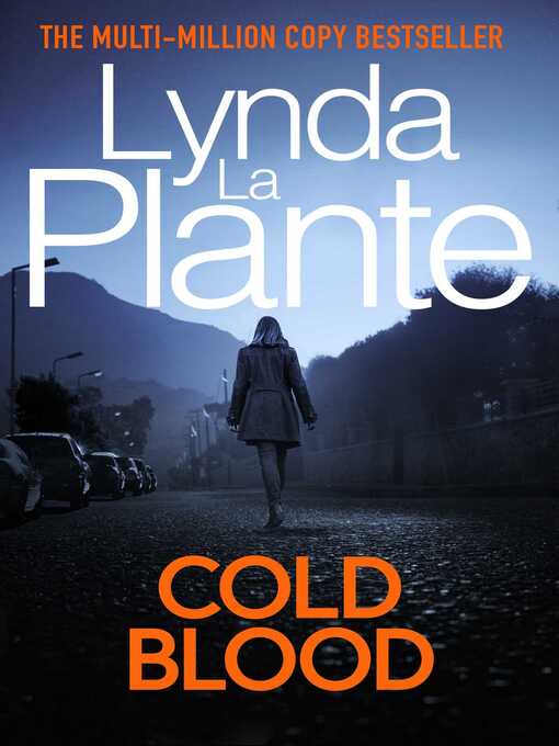 Title details for Cold Blood by Lynda La Plante - Available
